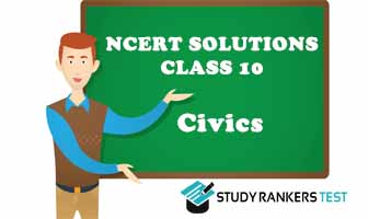 NCERT Solutions for Class10th Civics
